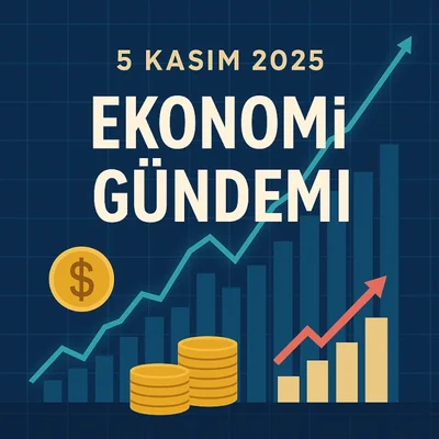 5 Kasım 2025 Ekonomi Gündemi: Veriler Karışık, Belirsizlik Devam Ediyor